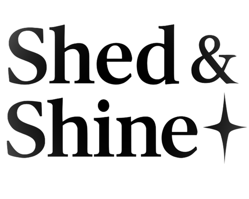 Shed and Shine